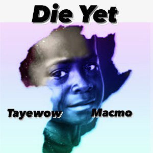 Die Yet