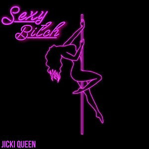 Sexy Bitch
