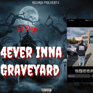 4ever Inna Graveyard 