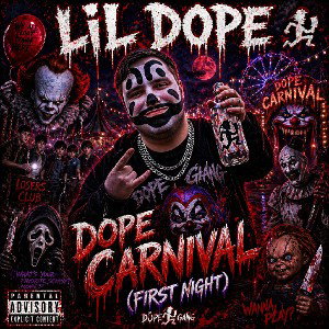Dope Carnival (First Night)
