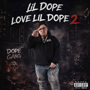 Love Lil Dope 2