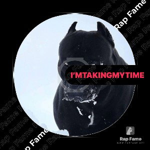 I’m taking my time 
