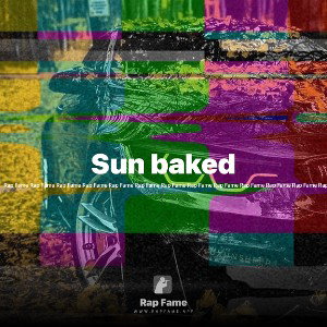 Sun baked