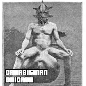 Canabisman - Brigada