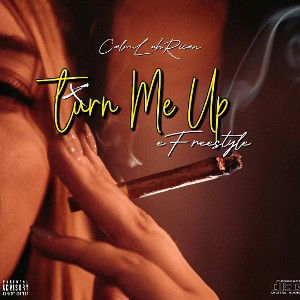 Turn Me Up Freestyle
