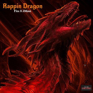 Rappin Dragon Ft. 2Mean
