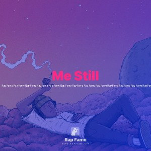 Me Still