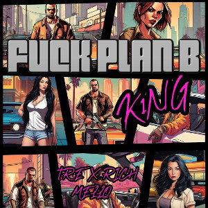 FUCK PLAN B (PROD.BY.RICH MELLO)
