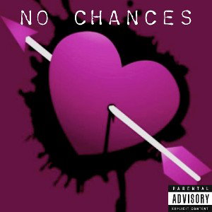 No Chances