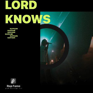 lord knows 