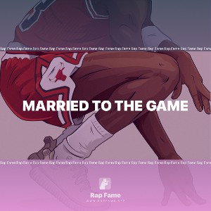 married to the game 