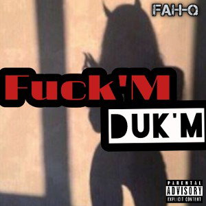 Fuck_m Duk_m