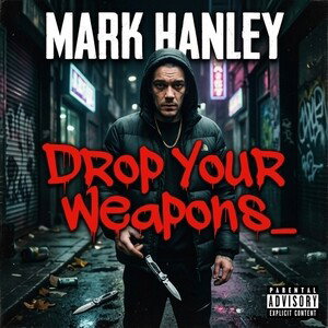 Drop Your Weapon's.. With Verse 