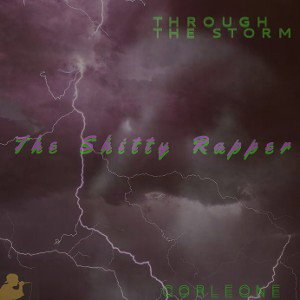 THOUGH THA STORM 