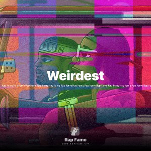 Weirdest 