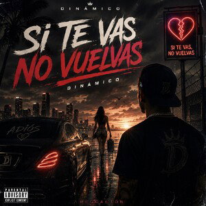 Si te vas no vuelvas