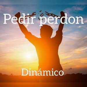 Dinámico - Pedir perdón 