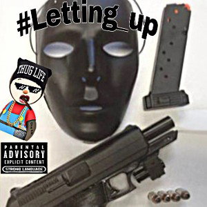 301 ANT ft #DPI - Letting Up