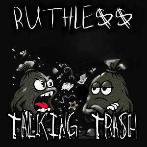 TALKING TRASH