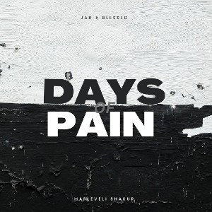 DAYS OF PAIN ft Marleveli Shakur