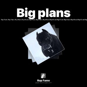 Big plans