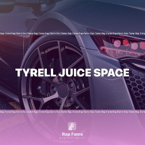 Tyrell juice space