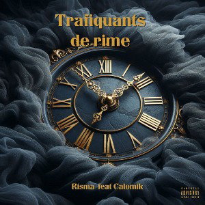 Risma feat Calomik - trafiquants de rime
