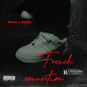 Risma-French connection ( Feat Kali31)
