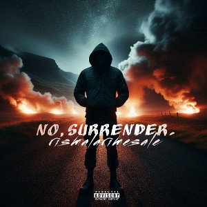 no, surrender .