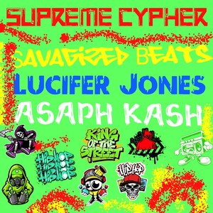 Supreme Cypher Ft. Savagized Beats & Lucifer Jones