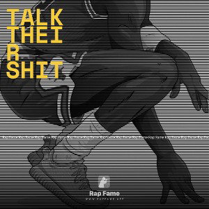 Talk Their Shit 