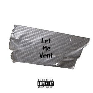 Let Me Vent