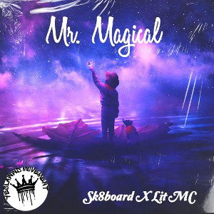 Mr. Magical ft. LitMc