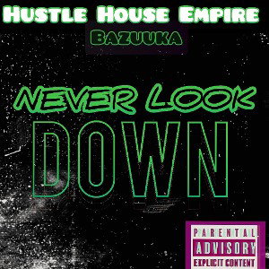 Never Look Down