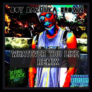 Whatever You Like (Remix)