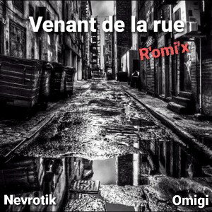 Venant de la rue R'omi'x 
