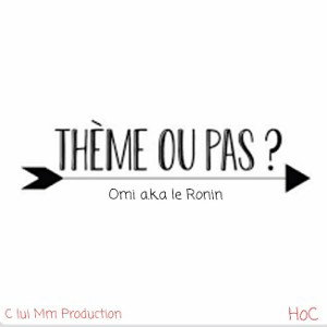 Thème ou Pas ?