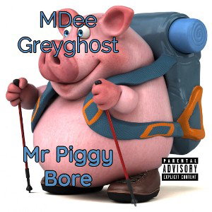 Mr Piggy Bore