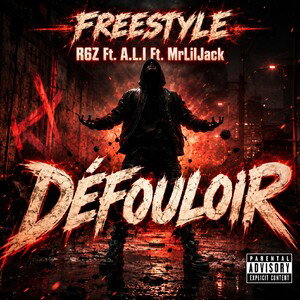 FREESTYLE - DÉFOULOIR (R6Z  FT. A.L.I FT. MRLILJACK)