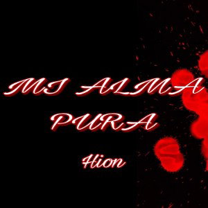 HION - MI ALMA PURA