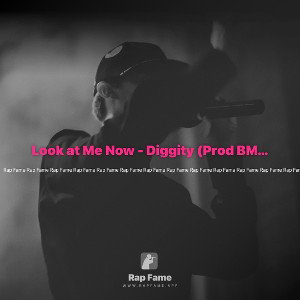 Look at Me Now - Diggity (Prod BMTJ) 1:2