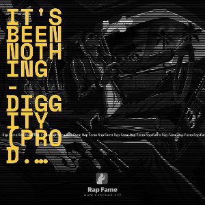 It's Been Nothing - Diggity (Prod. ARGENIUS) HOOK ONLY