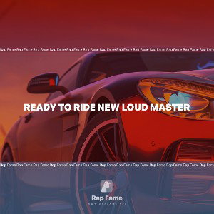 ready to ride new loud master