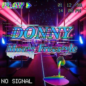 Donny - Movie Freestyle 