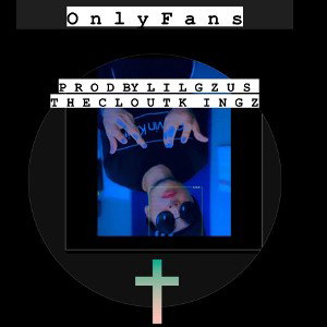 Only Fans  Prod by Lit Gzus 