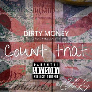 ClArKey - Dirty Money - Count that ( full version ) 
