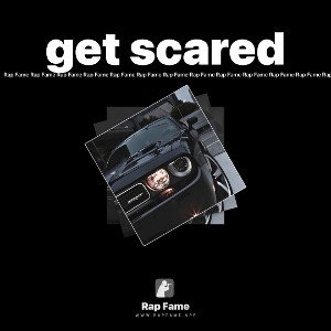 get scared 