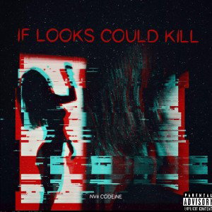 IF LOOKS COULD KILL