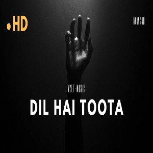 Dil Hai Toota_V2FT-MUSIC