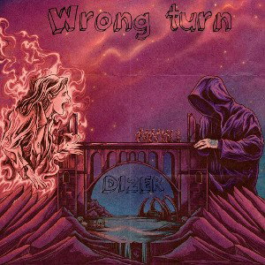 D12ER - WRONG TURN